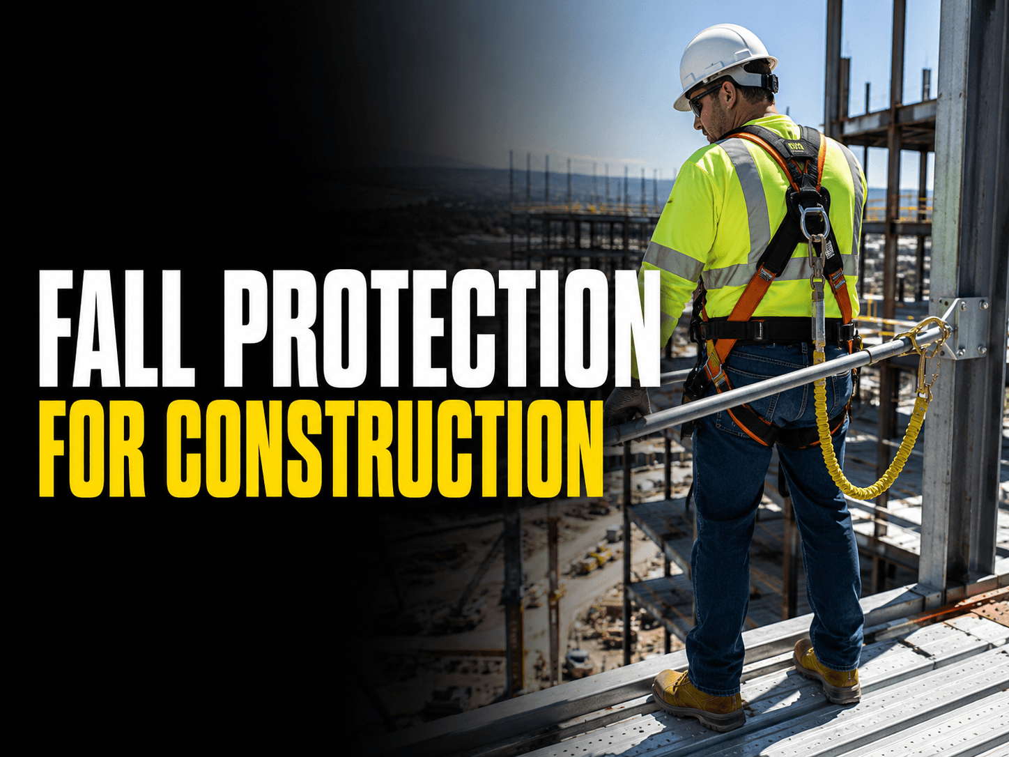 Fall Protection For Construction